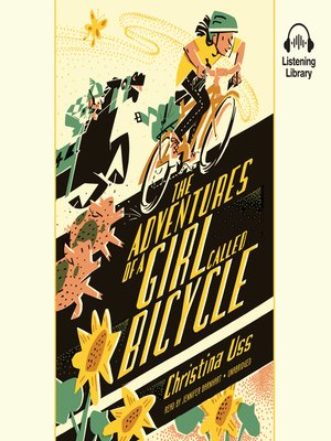 cover image of The Adventures of a Girl Called Bicycle